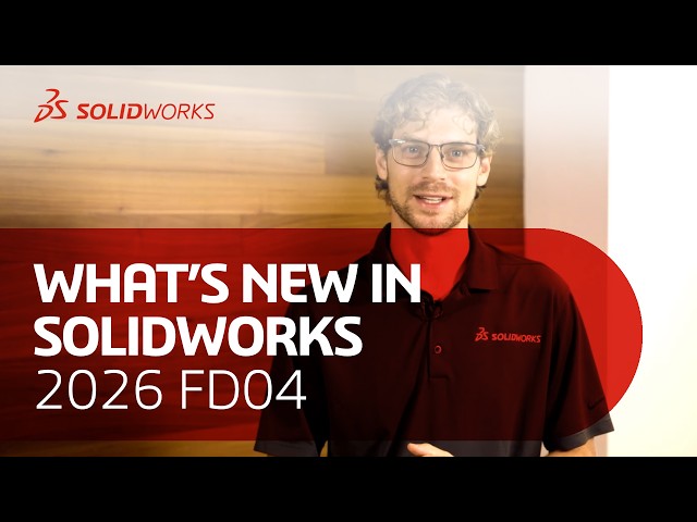What's New in SOLIDWORKS 2026 FD04? | Top 5 AI Enhancements You Need to Know