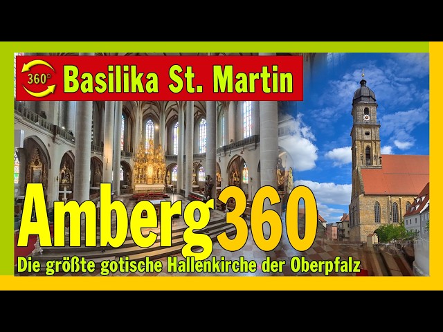 Architekturjuwel der Oberpfalz: Die größte gotische Hallenkirche der Oberpfalz / Amberg in 360 Grad