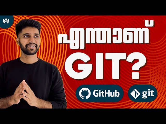 What is Git & GitHub? | Git Tutorial in Malayalam | Git for Beginners in Malayalam