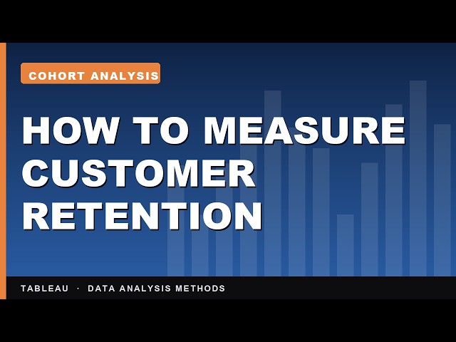 How to Perform Cohort Analysis in Tableau | Data Analysis Methods in Tableau