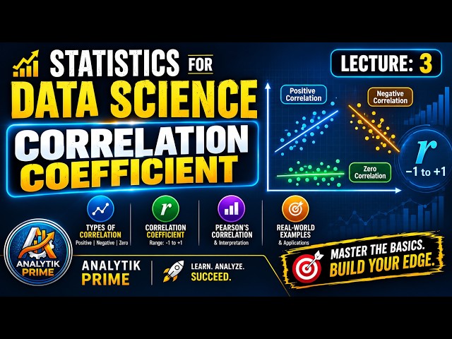 Statistics for Data Science || Lecture:3: Correlation Coefficient|| Analytik Prime