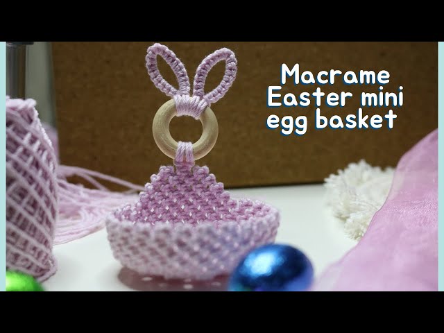 DIY Macrame Easter mini egg basket 🪺 / fun Craft