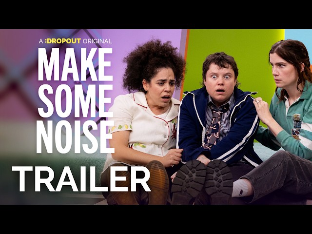 Make Some Noise Season 5 Trailer [Dropout Exclusive Series]