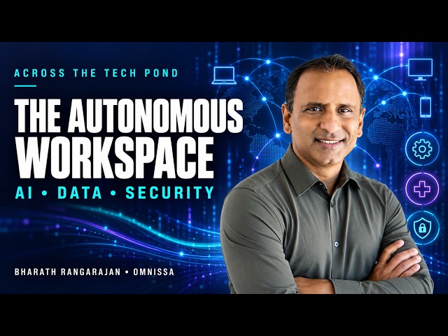 What an Autonomous Workspace Looks Like in Practice With Omnissa