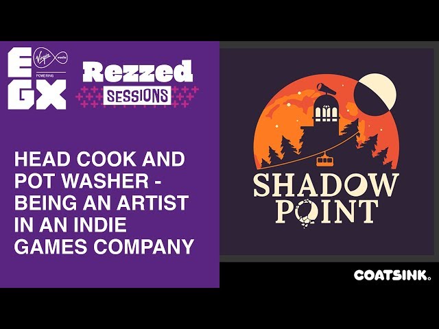Head Cook and Pot Washer - Being an Artist in an Indie Games Company | Rezzed Sessions | EGX 2019