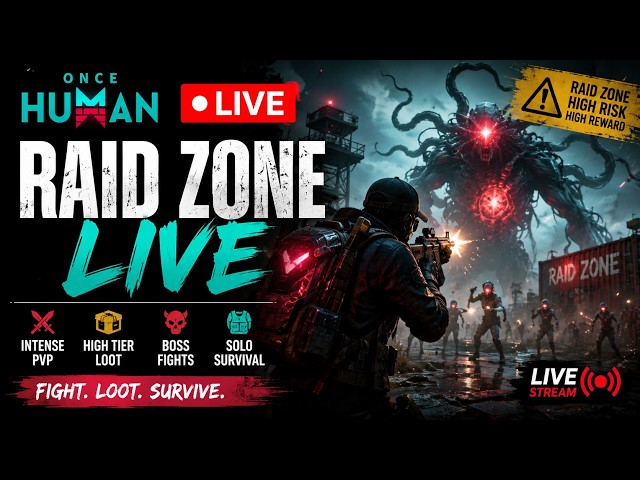 Once Human Raid Zone | Intense PvP & Loot Runs |duo Gameplay