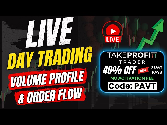 LIVE ES & NQ Day Trading – Volume Profile & Order Flow (Code: PAVT)