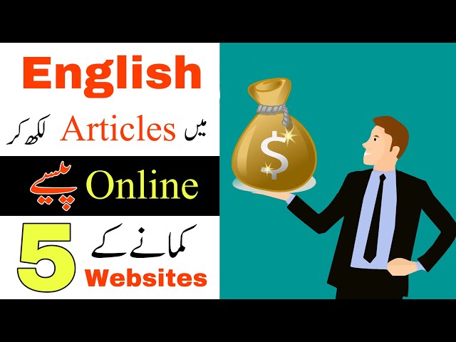 Top 5 Websites to Earn Money Online By Writing Articles || Online Paise Kamane ka Tarika in Urdu