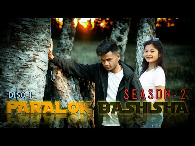 PARALOK BASHISHA // SEASON-2 // DISC-1 // 2021