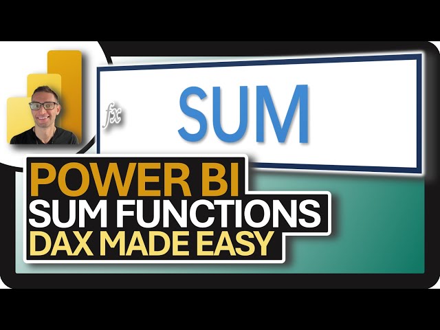 Power BI DAX: SUM & SUMX Made Easy!