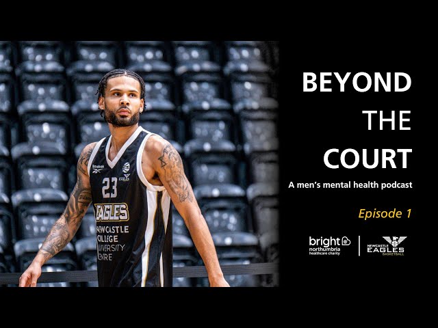 Beyond the Court #1 – Jordan Spencer on men’s mental health