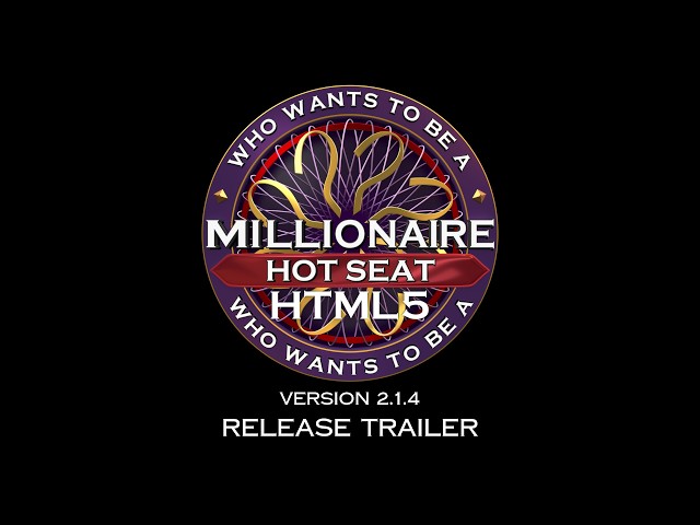 WWTBAM HTML5: Project Hot Seat v2.1.4 - Release trailer