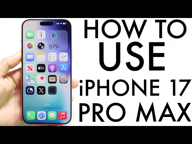 How To Use Your iPhone 17 Pro Max! (Complete Beginners Guide)