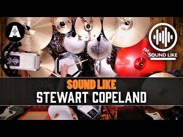 Sound Like Stewart Copeland | Without Busting The Bank