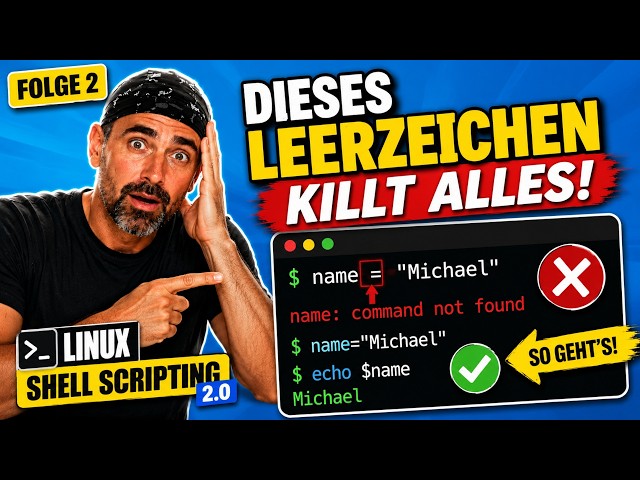 Bash Skripting 2.0 – Folge 2: Variablen von Grund auf verstehen