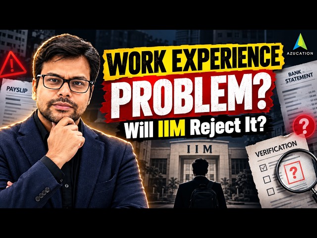 Will IIM Reject Your Work Experience - Bank Statement, Salary Slip, Form 16  - CAT 2026