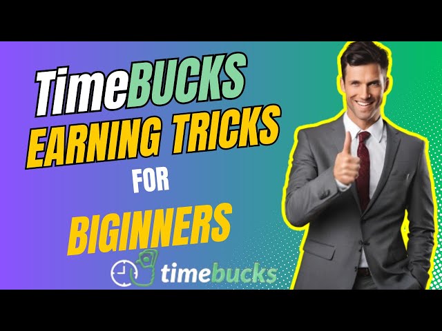 How to Earn Money with Timebucks : Special Tricks  for Beginners (2024)