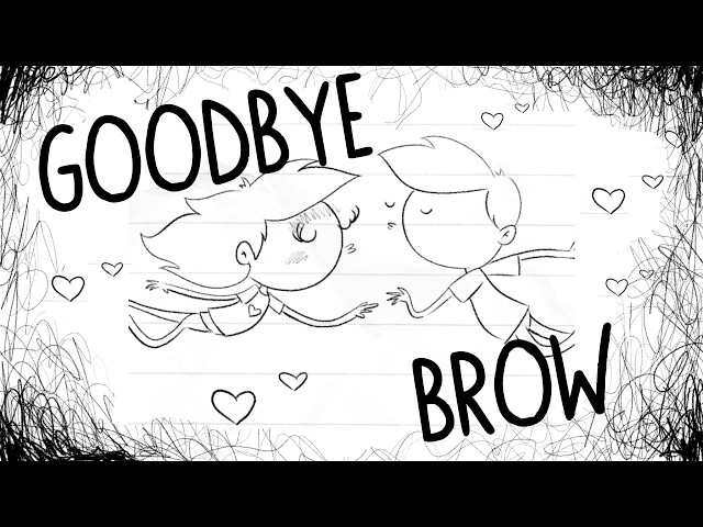 Goodbyebrow (animated short) @podcrushed