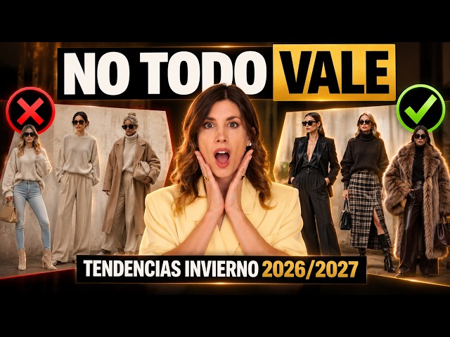 Cómo INVERTIR en las Tendencias de Invierno 2026/2027 (y qué prendas SÍ valen la pena)