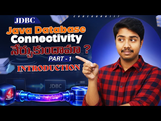 JDBC Introduction in Telugu | What is JDBC? | Java Database Connectivity Explained | Part 1