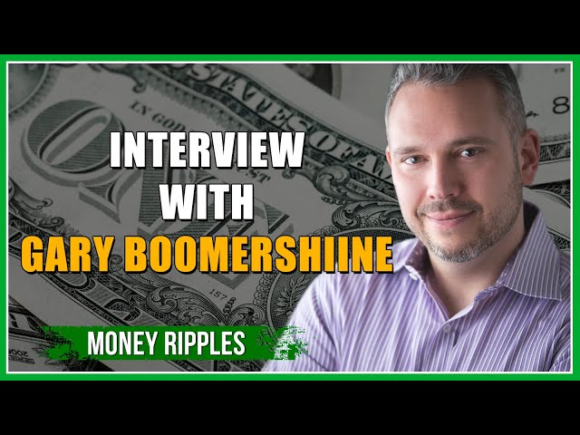 Interview With Gary Boomershine - Chris Miles, Money Ripples and Financial Growth I 388