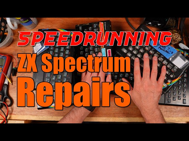 How Many Can I Fix? ZX Spectrum Repair SpeedRunning