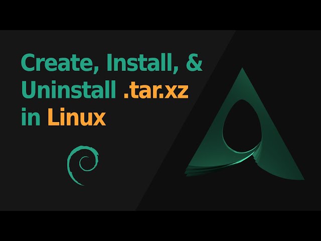 How to Install tar.xz on Linux Debian 12