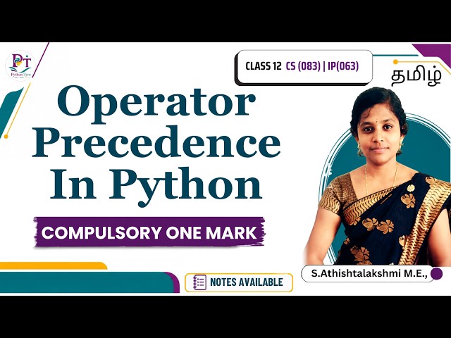 Operator Precedence In Python Class 12 | Python Operator |Class 12 CS |Class 12 IP |CBSE 2027 |Tamil