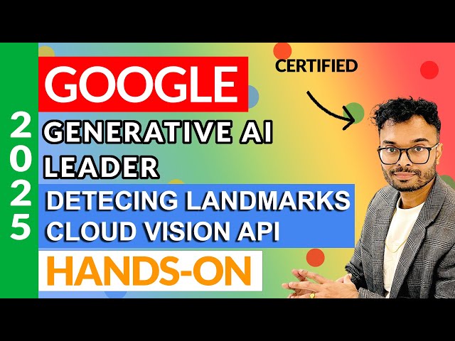 Detecting Landmarks using Google Cloud Vision API : Part - 14