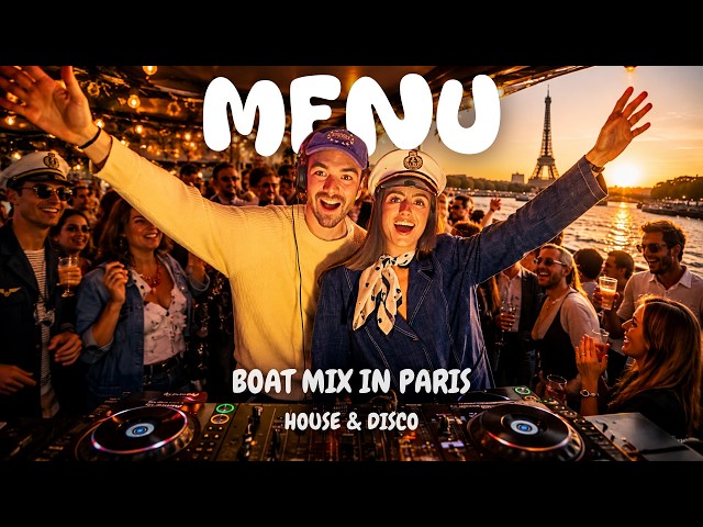 House & Disco DJ Set on a Boat in Paris | MENU