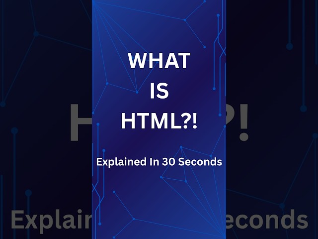 What is HTML? | HTML Explained in 30 Seconds