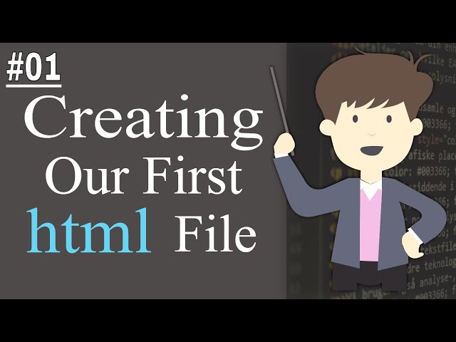 Creating HTML File | Beginners Tutorials HTML #01