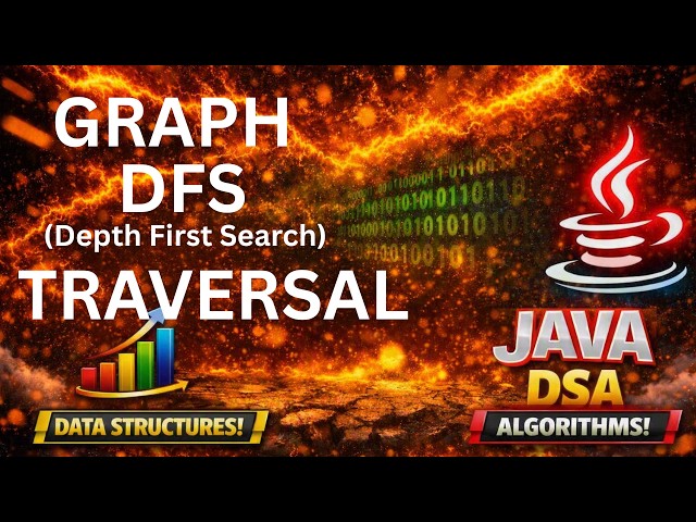 Graph Depth First Search (DFS) Traversal | Java DSA