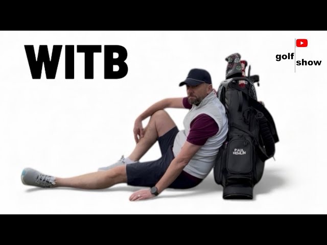 Whats In The Bag - End of 2025 | Golf Show Ep. 196