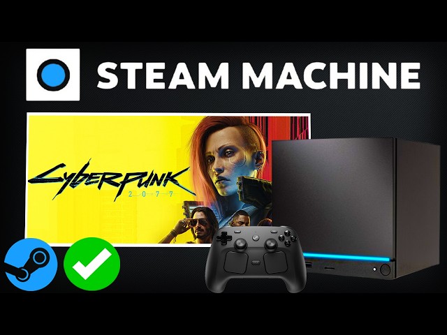 CYBERPUNK 2077 Steam Machine Performance: 2160P 1440P 1080P FSR 4 Ultra Max Graphics