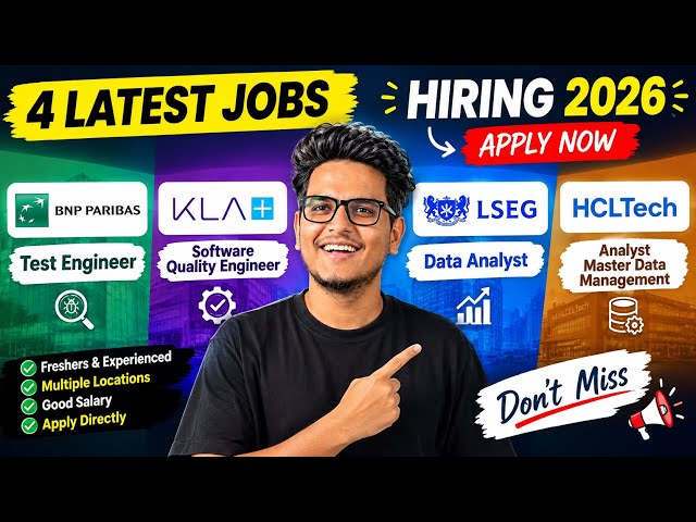 🔥 4 Latest Jobs Hiring 2026 | BNP Paribas, KLA, LSEG & HCLTech | Analyst & Software Jobs | Apply Now