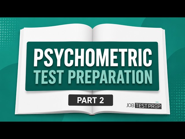 The Beginner's Guide to Psychometric Tests: Part 2 - How to Prepare?