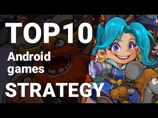 Top 10 Strategy Games for Android 2018 [1080p/60fps]