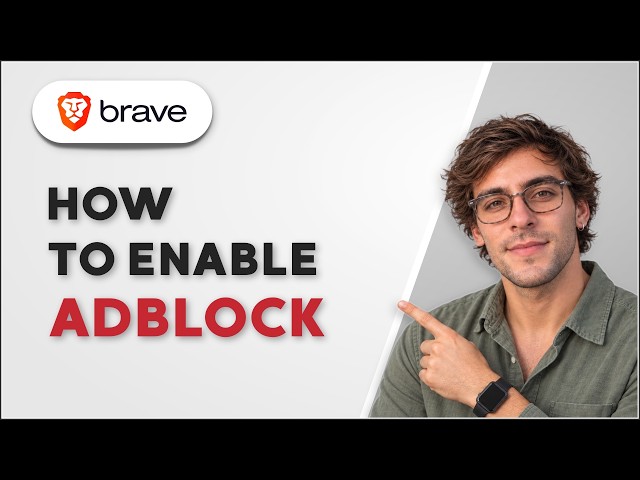 How to Enable Adblock in Brave Browser [2026 Full Guide]