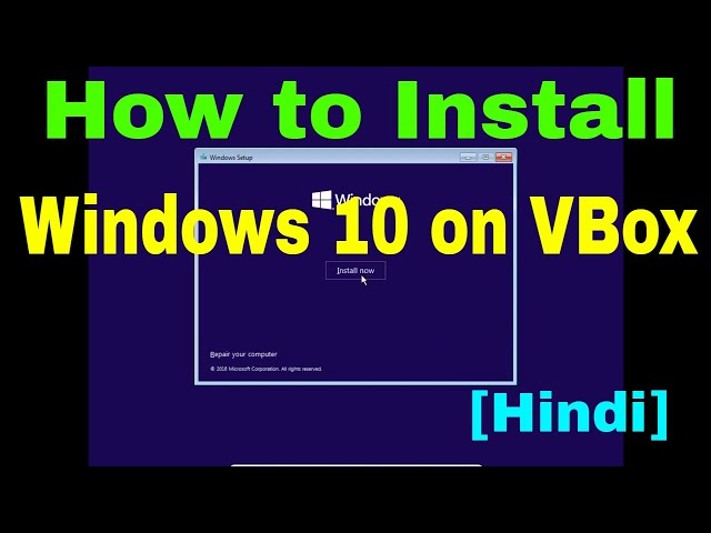 How to install windows 10 on VirtualBox in Hindi
