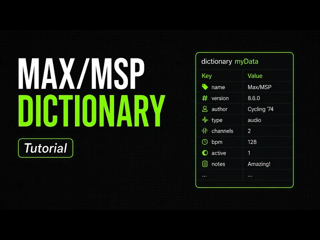 How to use Dictionaries in Max/MSP