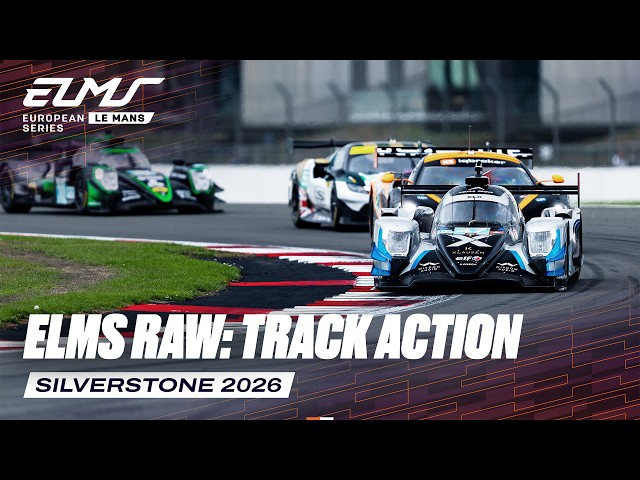 ELMS Raw: The Action | Goodyear 4 Hours of Silverstone 2026 | ELMS