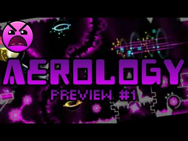 AEROLOGY by Techlogy Collab Team | Preview #1 | Geometry Dash