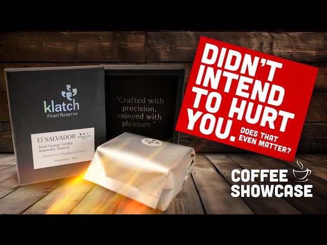 When Good Intentions Aren’t Enough  | Klatch Pearl Reserve Coffee | Coffee Showcase
