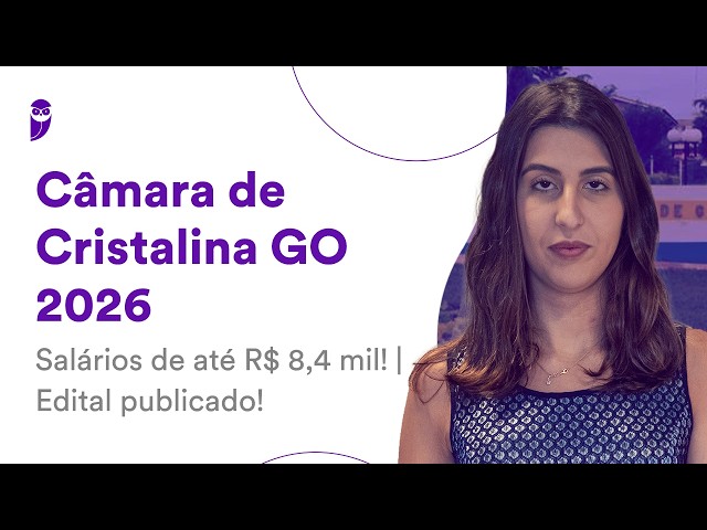 Cristalina City Council Exam GO 2026 - Salaries up to R$ 8.4k - Official Notice Published!