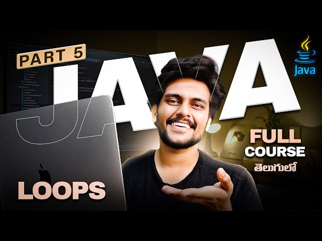 Java For Beginners in Telugu [PART 5] || Code with Swaroop || Zero to Hero || Loops