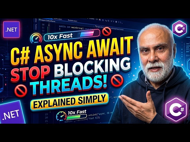 C# Async Await Complete Beginners Guide | Stop Blocking Threads!