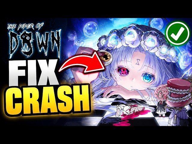 How To Fix The Piper of Dawn Crashing On Steam