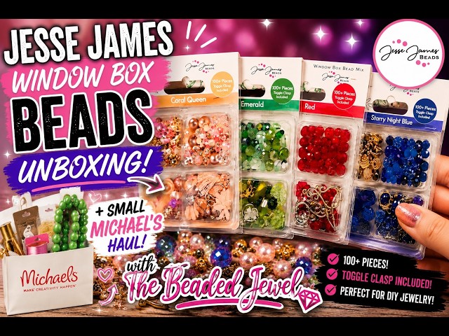 Jesse James Window Box Beads Unboxing + Small Michael’s Haul | The Beaded Jewel