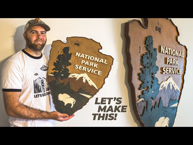 Making a Large NATIONAL PARK SERVICE Sign